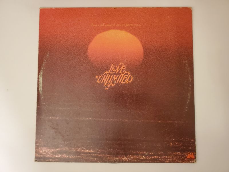 Love Unlimited From a Girl's Point of View We Give to You... Love Unlimited vinyl record